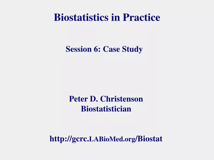 biostatistics in practice