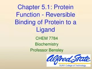 Chapter 5.1: Protein Function - Reversible Binding of Protein to a Ligand