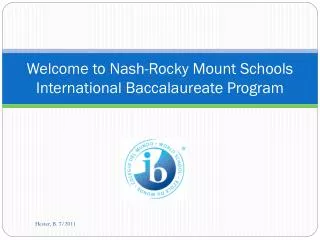 Welcome to Nash-Rocky Mount Schools International Baccalaureate Program