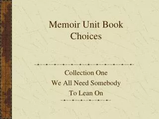 Memoir Unit Book Choices