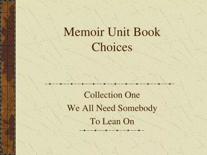 memoir unit book choices