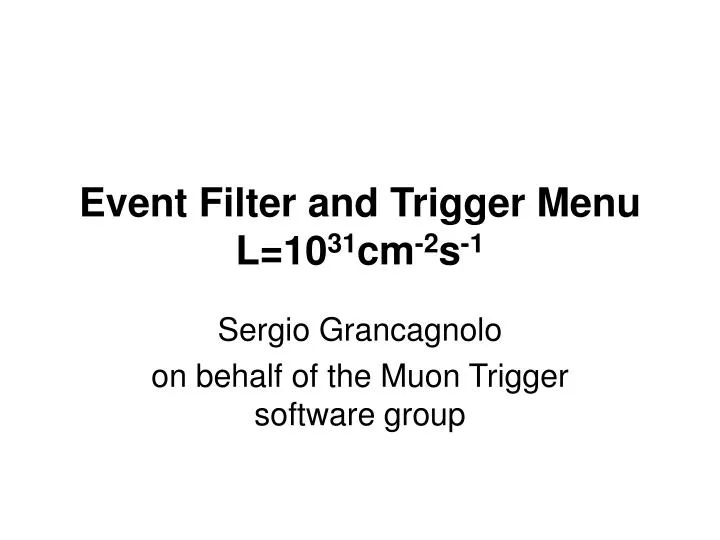 event filter and trigger menu l 10 31 cm 2 s 1