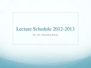 lecture schedule 2012 2013