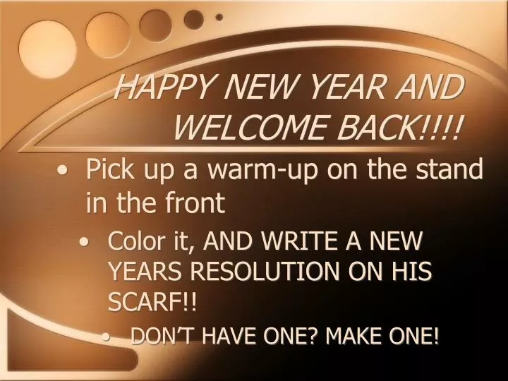 happy new year and welcome back