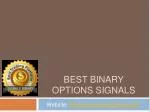 Best binary options signals - slide 1