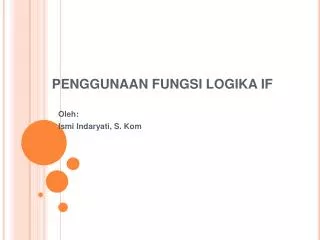 penggunaan fungsi logika if
