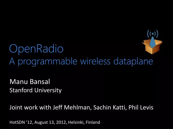 openradio a programmable wireless dataplane