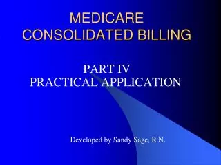 MEDICARE CONSOLIDATED BILLING