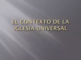 el contexto de la iglesia universal