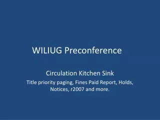 WILIUG Preconference