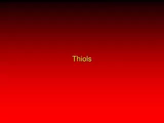 Thiols