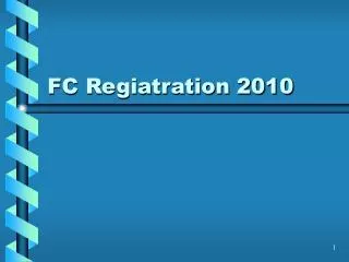 FC Regiatration 2010