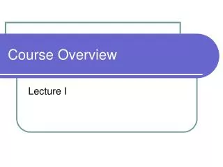 Course Overview