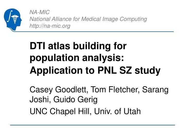 dti atlas building for population analysis application to pnl sz study