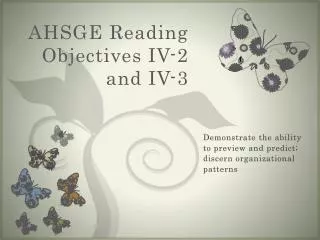 AHSGE Reading Objectives IV-2 and IV-3