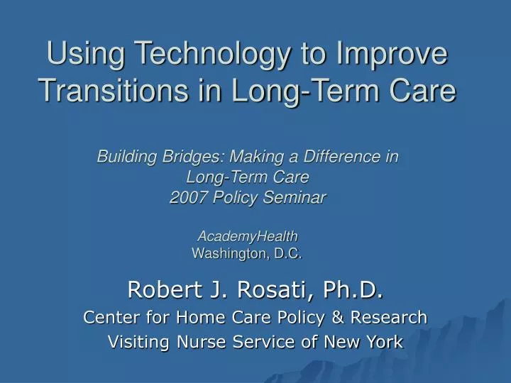 robert j rosati ph d center for home care policy research visiting nurse service of new york