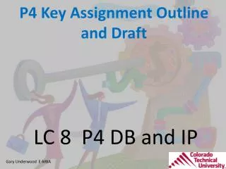 P4 Key Assignment Outline and Draft