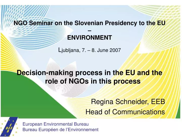 ngo seminar on the slovenian presidency to the eu environment l jubljana 7 8 june 2007