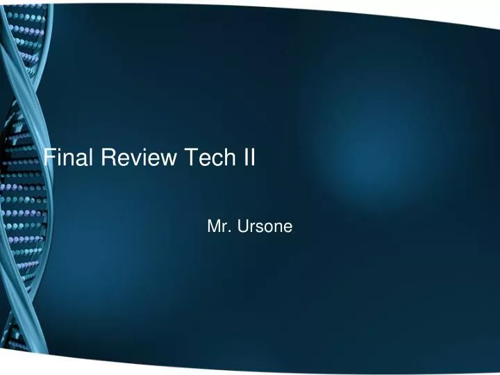 final review tech ii