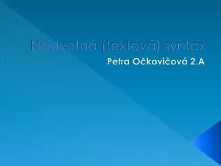 nadvetn textov syntax