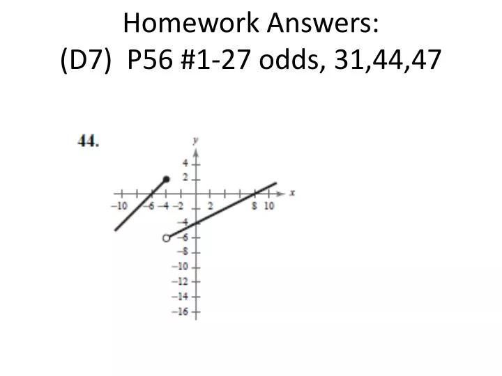homework answers d7 p56 1 27 odds 31 44 47