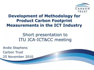 Development of Methodology for Product Carbon Footprint Measurements in the ICT Industry