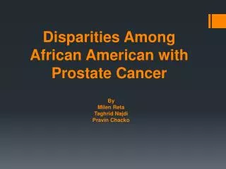 Disparities Among African American with Prostate Cancer