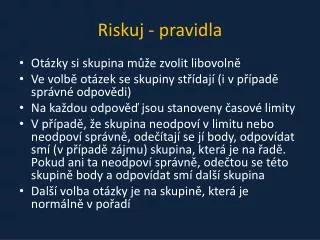 riskuj pravidla