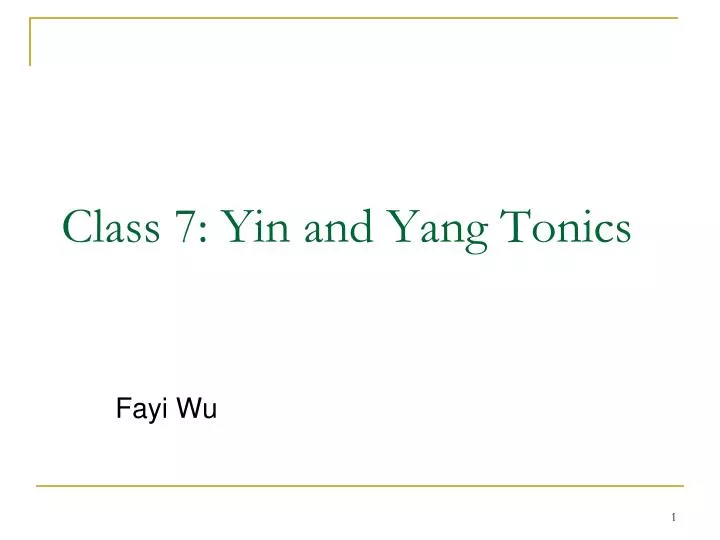 class 7 yin and yang tonics
