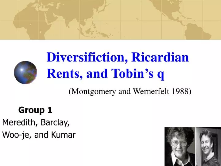 diversifiction ricardian rents and tobin s q montgomery and wernerfelt 1988