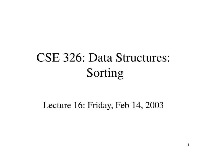cse 326 data structures sorting