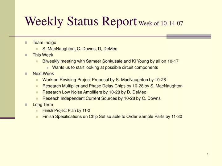 weekly status report week of 10 14 07