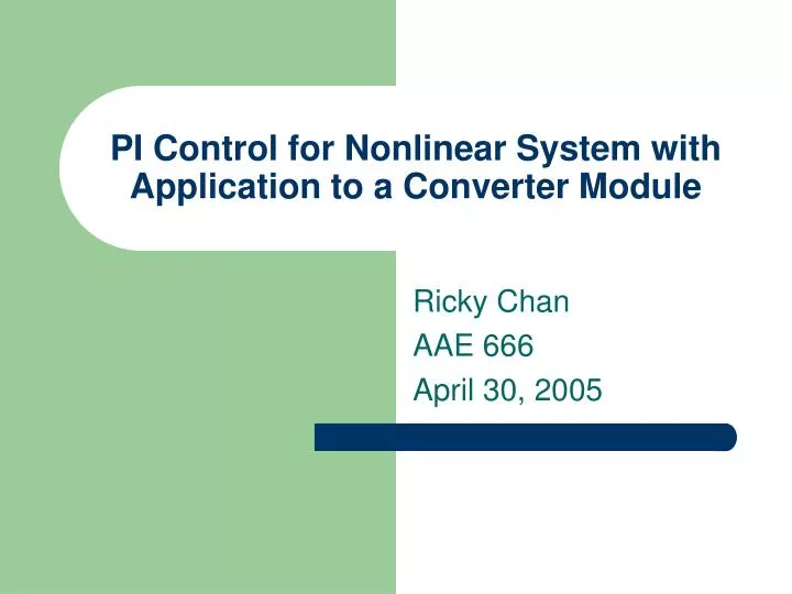 pi control for nonlinear system with application to a converter module