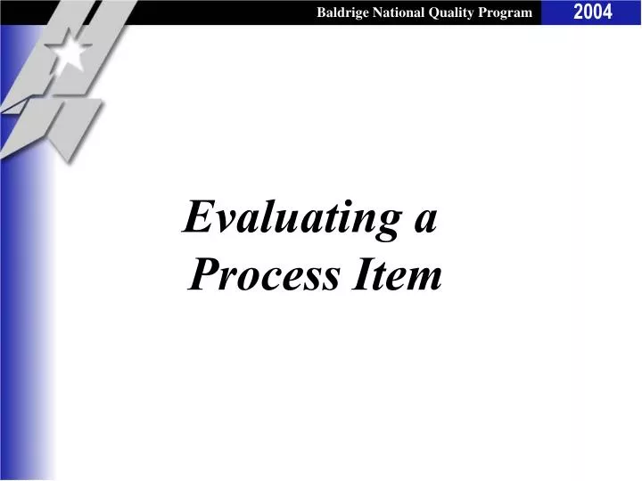 evaluating a process item