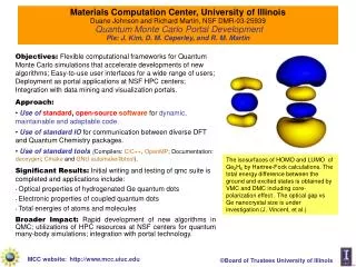 Materials Computation Center, University of Illinois