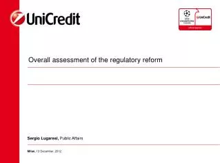 Overall assessment of the regulatory reform