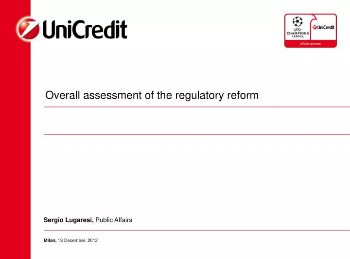 overall assessment of the regulatory reform