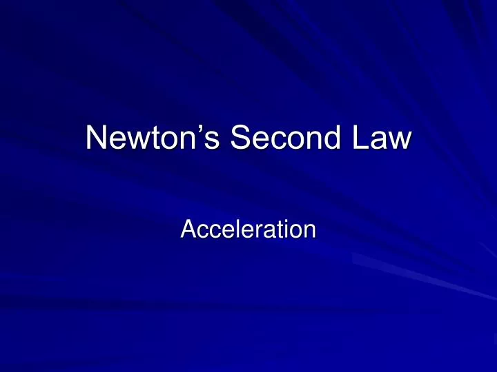 newton s second law