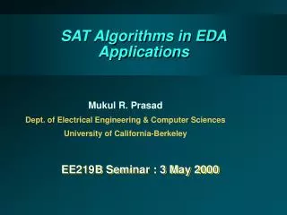 SAT Algorithms in EDA Applications