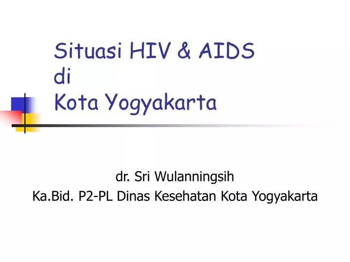 situasi hiv aids di kota yogyakarta