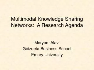 Multimodal Knowledge Sharing Networks: A Research Agenda