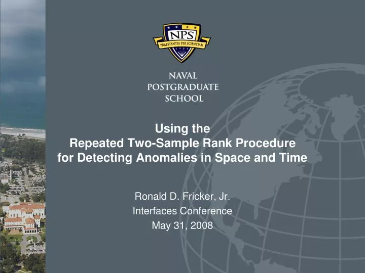 using the repeated two sample rank procedure for detecting anomalies in space and time