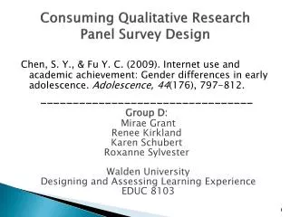 Consuming Qualitative Research Panel Survey Design