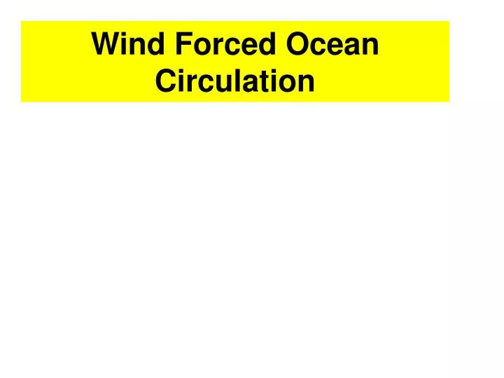 wind forced ocean circulation