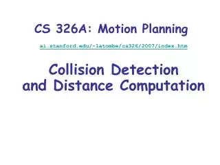 CS 326A: Motion Planning