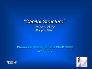 Financial Management FINC 5000 week 6-7