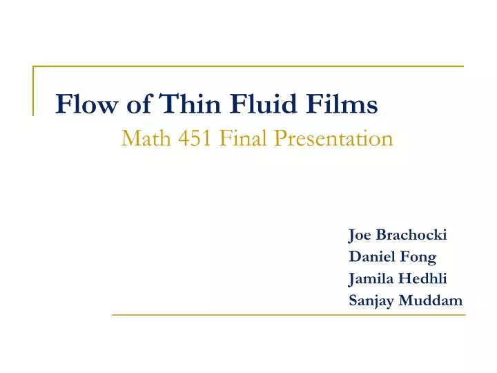 flow of thin fluid films
