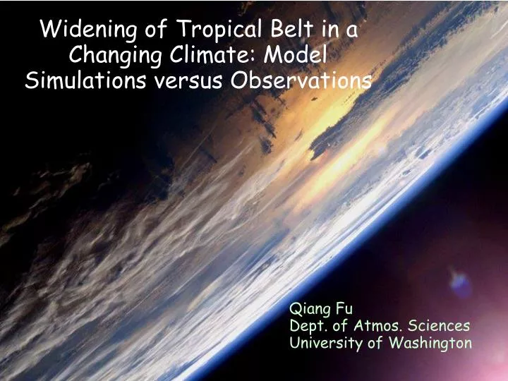 widening of tropical belt in a changing climate model simulations versus observations