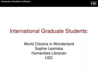 International Graduate Students: