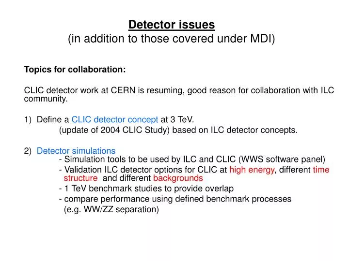 detector issues in addition to those covered under mdi